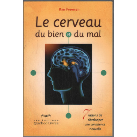 Le cerveau du bien du mal