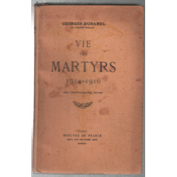 Vie des martyrs 1914-1916