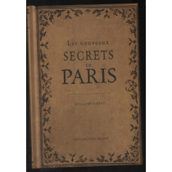 Les nouveaux secrets de Paris (avec illustrations)