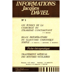 Informations jacques daviel n° 1 / les echecs de la chirurgie du...