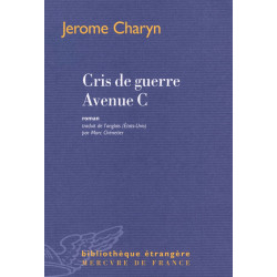 Cris de guerre Avenue C