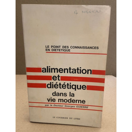 Alimentation et diététique dans la vie moderne