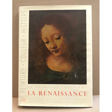 La peinture italienne : le renaissance / nombreuses reproductions...