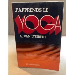 J'apprends le yoga