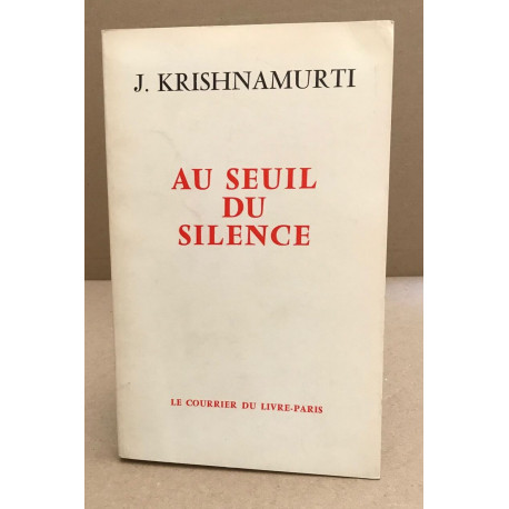 Au seuil du silence