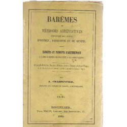 Baremes et methodes abréviatives simplifiant les calculs d'interet...