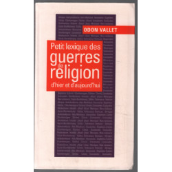 Petit lexique des guerres de religion d'hier et d'aujourd'hui