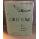 1 lot de 6 revues " le Jean Le Blanc "