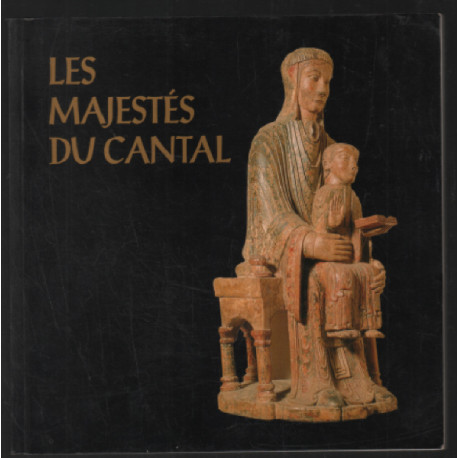 Les majestés du Cantal (exposition 1992)