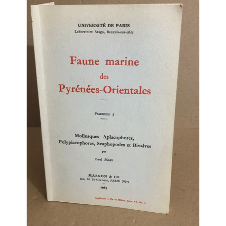 Faune marine des pyrénées orientales / fascicule 5 : mollusques...