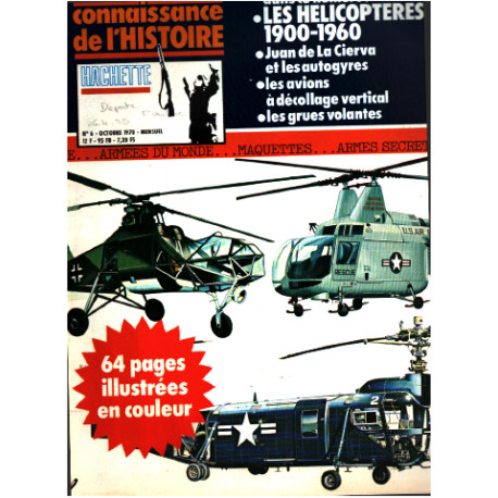 Connaissance de l'histoire n° 6 / les helicopteres 1900-1960