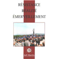 Resistance réalité emerveillement