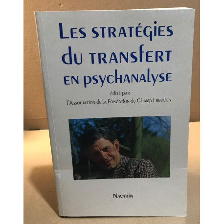 Les stratégies du tranfert en psychanalyse