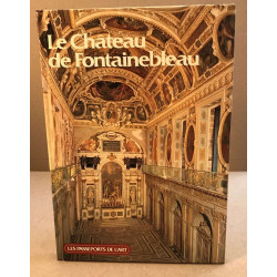 Les Passeports de l'art Tome 19: Le Château de Fontainebleau