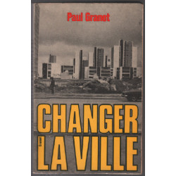 Changer la ville