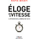 Eloge de la vitesse: La vengeance de la génération texto