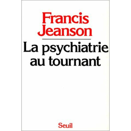 La Psychiatrie au tournant