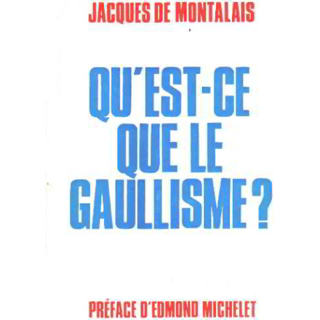 Qu'est ce que le gaullisme