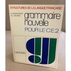 Grammaire nouvelle pour le CE2