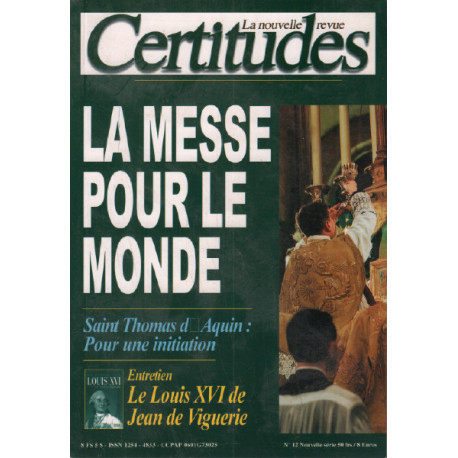 Le nouvelle revue certitude n° 12 / la messe pour le monde