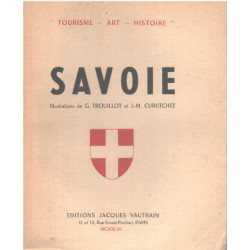 Savoie / illustrations de G.Trouillot et Curutchet