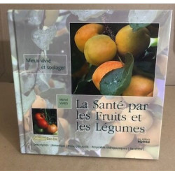 La sante par les fruits et legumes