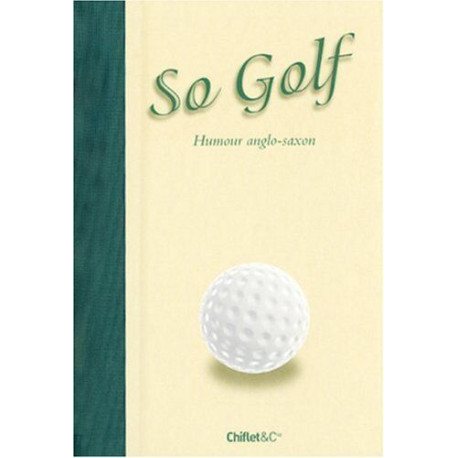 So Golf: Humour anglo-saxon