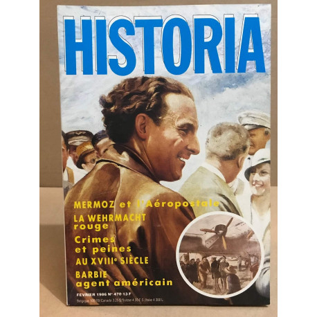 Historia n° 470 / Mermoz et l'aéropostale