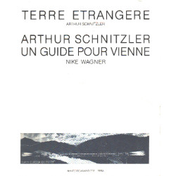 Terre etrangere arthur Schitzler un guide pour vienne