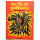 Les fils de guillaume