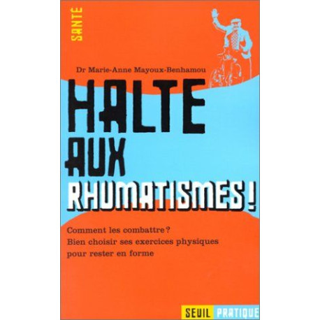 Halte aux rhumatismes