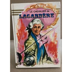 Le chevalier de Lagardère