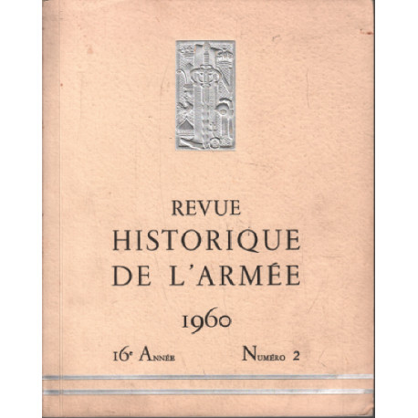 Revue historique de l'armée 1960 / n° 2 sommaire :les femmes...