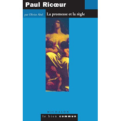 Paul Ricoeur: La promesse et la règle