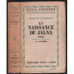 La naissance de Jalna (1ère traduction francaise)