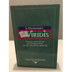 Dictionnaire viridis (sante-hygiène-beaute)