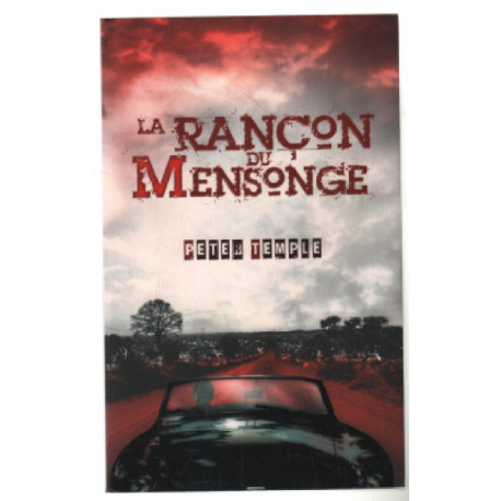 La rançon du mensonge