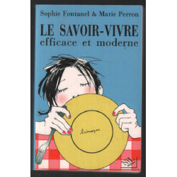 Le savoir-vivre efficace et moderne