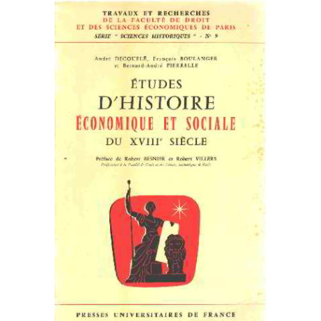 Etudes d'histoire economique et sociale du XVIII° siecle