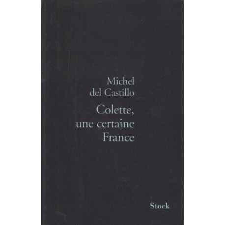 Colette une certaine France