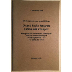 Quand radio Stuttgart parlait aux Francais (réimpression des...