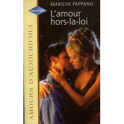 L'amour hors-la-loi (Amours d'aujourd'hui)