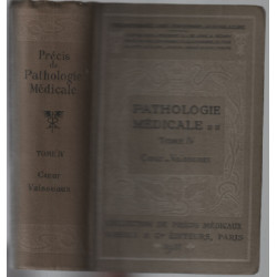 Pathologie médicale tome IV / coeurs et vaisseaux