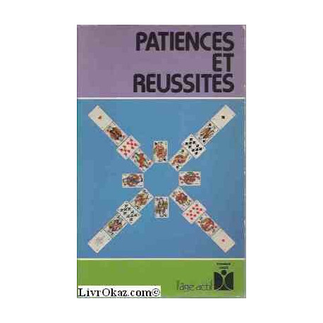 Patiences et réussites