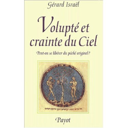 Volupté et Crainte du ciel : Peut-on se libérer du péché originel