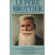 Le père brottier 1876-1936