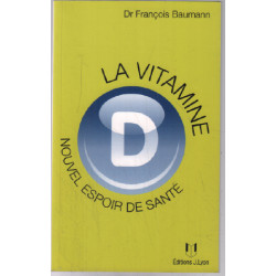 La vitamine : nouvel espoir de santé