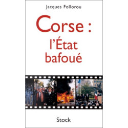 Corse l'état bafoué