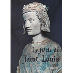 Le siècle de saint Louis