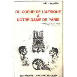 Du coeur de l'afrique à notre dame de Paris